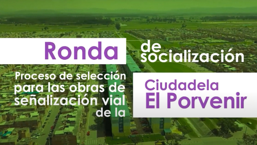 Con éxito se llevó a cabo la ronda de socialización para las obras de señalización vial de la ciudadela El Porvenir, en Bosa