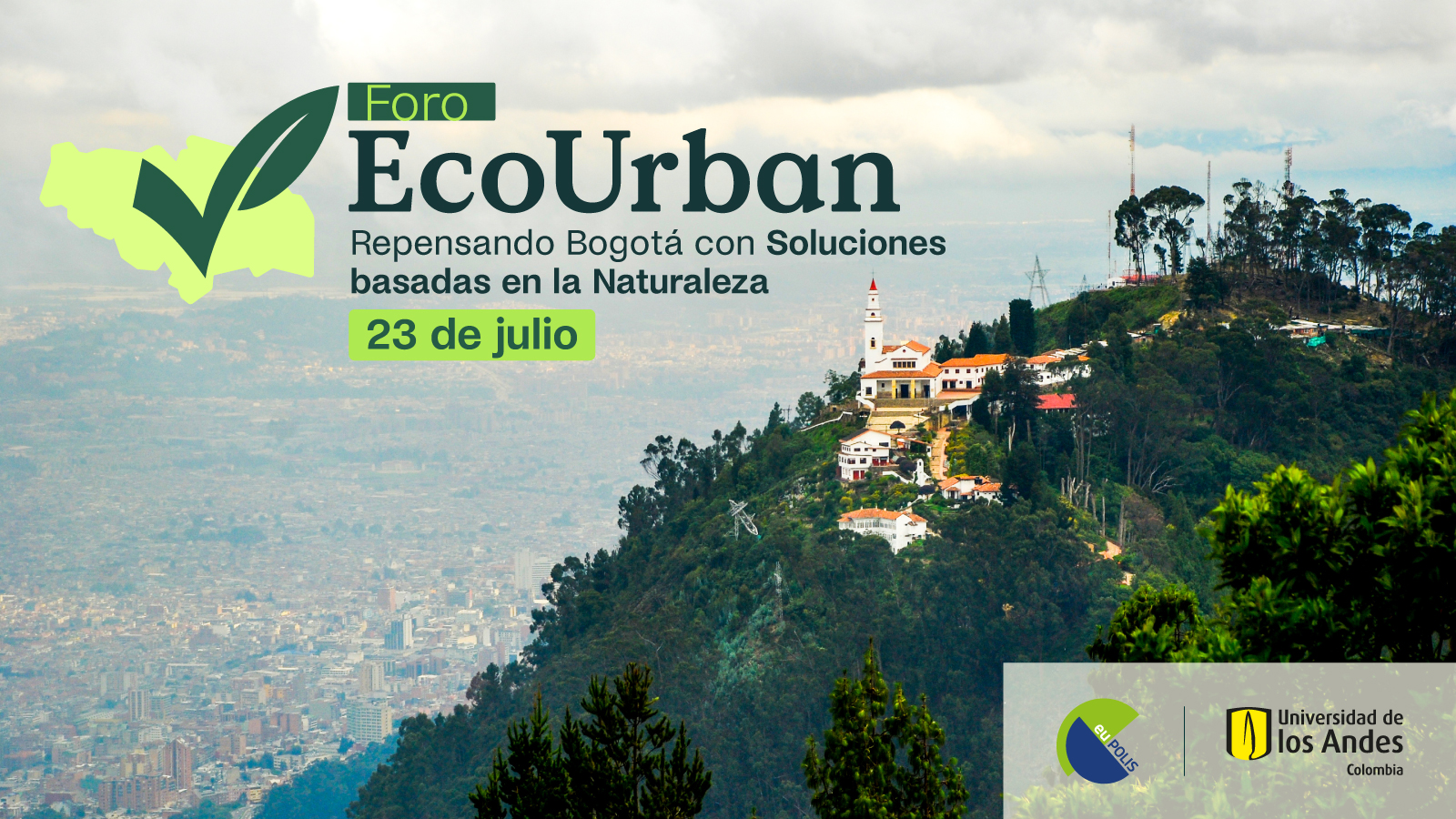 Bogotá realiza en julio el Foro Ecourban para abordar  soluciones sostenibles en entornos urbanos 
